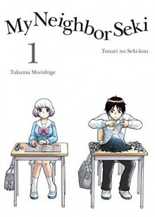 My Neighbor Seki, 1 Paperback - January 13, 2015 - Takuma Morishige