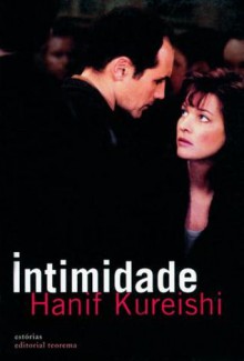 Intimidade - Hanif Kureishi, Helena Barbas