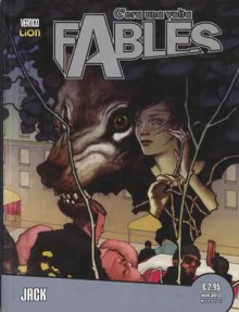 Cera una volta Fables n. 3 - Jack - Bill Willingham, Mark Buckingham, Steve Leialoha, Bryan Talbot, Lam Medina