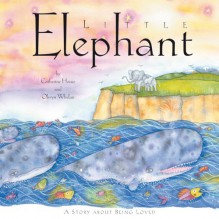 Little Elephant - Catherine House, Olwyn Whelan