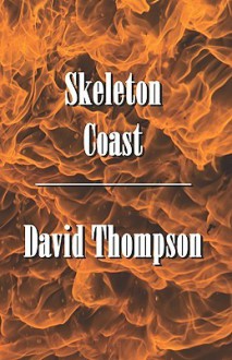 Skeleton Coast - David Thompson