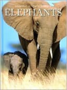 Elephants (Snapshot Picture Library Series) - Fog City Press