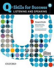 Q: Skills for Success 2 Listening & Speaking Student Book with Student Access Code Card - Margaret Brooks