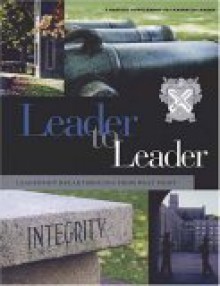 Leader to Leader (Ltl), Leadership Breakthroughs from West Point: A Special Supplement, 2005 - Leader to Leader Institute