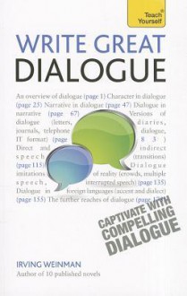 How to Write Dialogue in Fiction a Teach Yourself Guide - Irving Weinman, Weinman