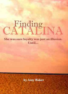 Finding Catalina - Amy Baker