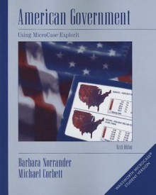 American Government: Using Micro Case Explor It - Michael Corbett