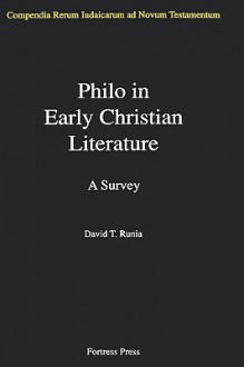 Philo in Early Christian Literature - David T. Runia