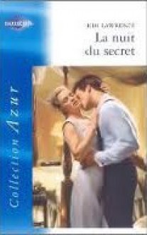 La nuit du secret - Kim Lawrence