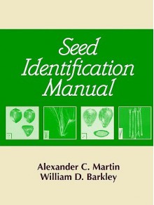 Seed Identification Manual - Alexander C. Martin