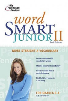 Word Smart Junior II, 2nd Edition - C.L. Brantley, BRANTLEY