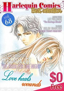 [Free] Harlequin Comics Best Selection Vol. 68 - Miranda Lee, Liz Fielding, HELEN BIANCHIN, Yukako Midori, Satomi Tsuya, Yu Senke