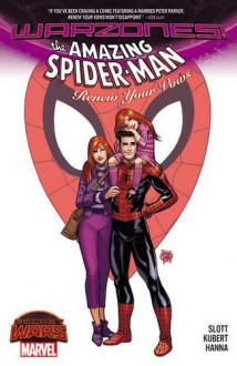 Spider-Man: Renew Your Vows - Dan Slott, Andy Kubert, Scott Hanna