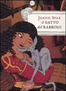 Il gatto del rabbino - Joann Sfar, Monica Carpino, Massimiliano De Giovanni