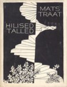 Hilised talled - Mats Traat