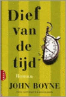 Dief van de tijd - Ronald Cohen, John Boyne