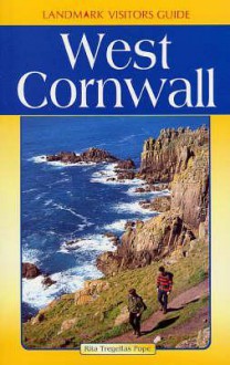 West Cornwall and Truro (Landmark Visitors Guides) (Landmark Visitors Guide) - Rita Tregellas Pope