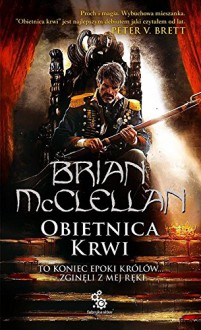 Obietnica krwi - Brian McClellan