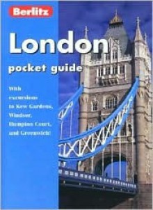 London Pocket Guide (Berlitz Pocket Guides) - Berlitz Publishing Company, Leslie Logan, Lindsay Bennett, Douglas Stallings