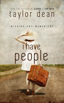 I Have People - Taylor Dean