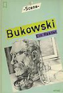 Bukowski : Ein Reader - Charles Bukowski