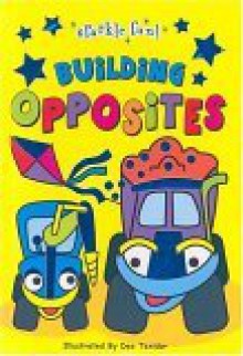 Building Opposites - Dee Texidor