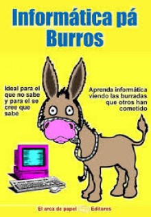 Informática pá burros - Ivan Vazquez