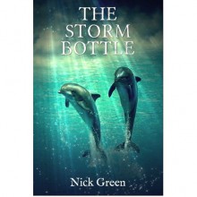 The Storm Bottle - Nick Green