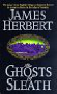 The Ghosts Of Sleath - James Herbert