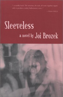 Sleeveless - Joi Brozek