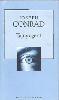 The Secret Agent - Joseph Conrad