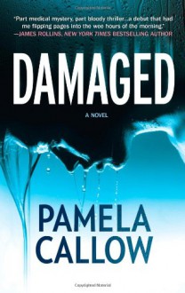 Damaged - Pamela Callow