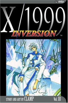 X/1999, Volume 18: Inversion - CLAMP