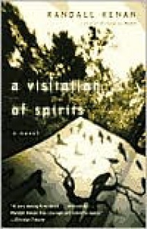 A Visitation of Spirits: A Novel - Randall Kenan