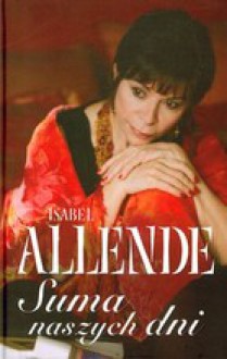 Suma naszych dni - Isabel Allende