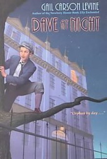 Dave At Night - Gail Carson Levine