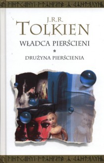 Drużyna Pierścienia (Władca Pierścieni, #1) - J.R.R. Tolkien