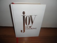 Joy of Cooking - Irma S. Rombauer, Marion Rombauer Becker