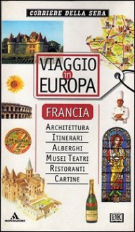 Viaggio in Europa: Francia - Various