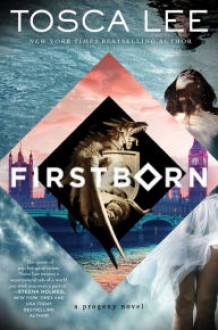 Firstborn - Tosca Lee