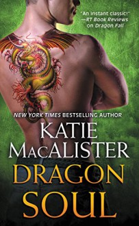 Dragon Soul - Katie MacAlister