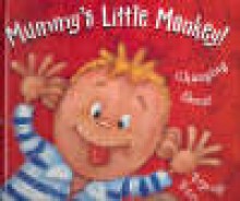 Mummy's Little Monkey! - Keith Faulkner, Eric Smith