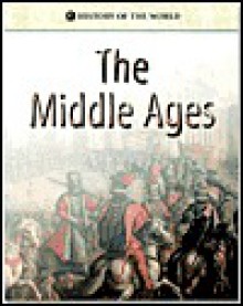 HISTORY OF WORLD SERIES:THE MIDDLE AGES - Vincent Douglas, School Specialty Publishing, McGraw-Hill Publishing