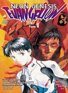 Neon Genesis Evangelion, Tom 1 - Yoshiyuki Sadamoto, Rafał "Kabura" Rzepka