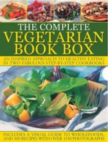 The Complete Vegetarian Book Box: An inspired approach to healthy eating in two fabulous step-by-step cookbooks - Nicola Graimes, Linda Fraser