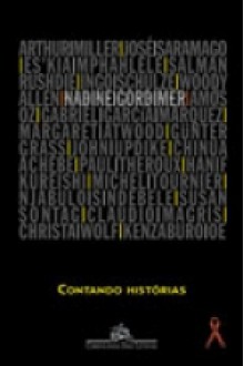 Contando Histórias - Nadine Gordimer, José Rubens Siqueira, Laura Barreto, Moacir Amancio