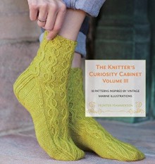 The Knitter's Curiosity Cabinet, Volume III : 18 Patterns Inspired by Vintage Marine Illustrations - Hunter Hammersen