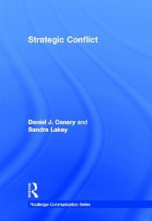 Strategic Conflict - Canary, Sandra Lakey, Daniel Canary