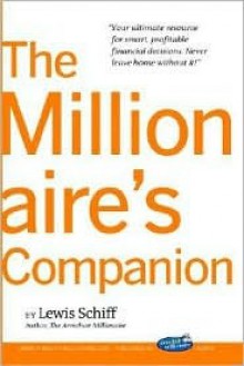 Millionaire's Companion - Lewis Schiff