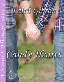 Candy Hearts - Faith Gibson